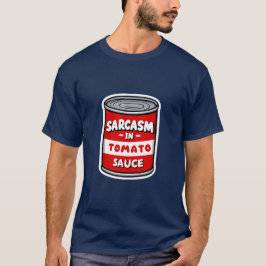 Camiseta Sarcasmo en salsa de tomate
