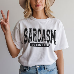 Camiseta Sarcasmo Es Como Abrazo, Camiseta Con Fra