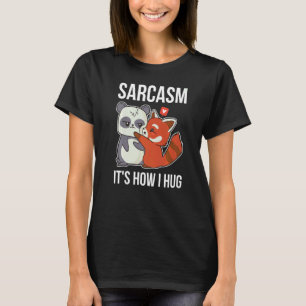Camiseta Sarcasmo es cómo abro a Panda