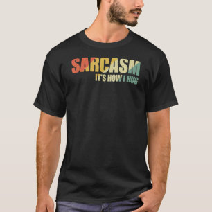 Camiseta Sarcasmo es lo que abro a los 17