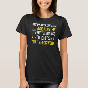 Camiseta Sarcasmo Mis Habilidades De La Gente Son Bellas Sa