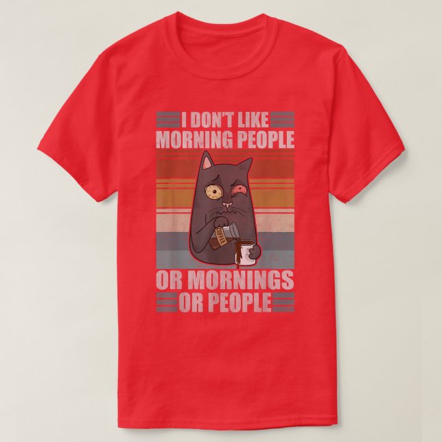 Camiseta Sarcastic Cat Moody Morning People Coffee Lazy Kit (Diseño del anverso)