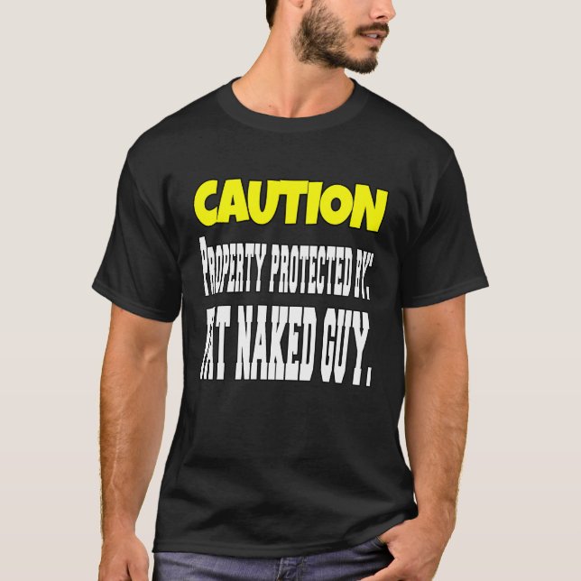 Camiseta Sarcastic  Humor Caution Property Protected By Fat (Anverso)