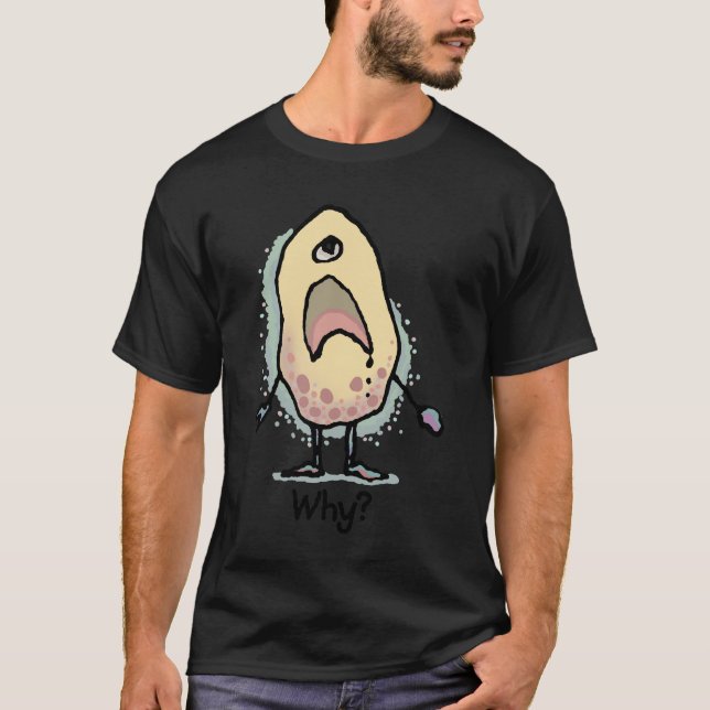 Camiseta Sarcastic Humor Why? Artwork - Trendy Design (Anverso)