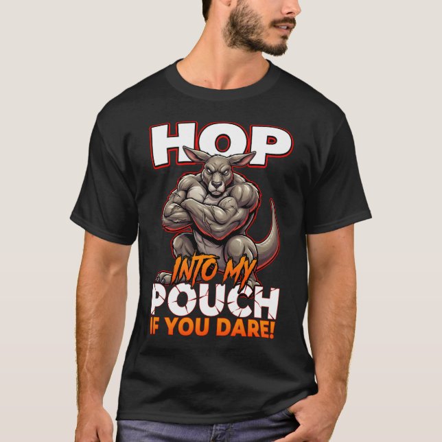 Camiseta Sarcastic Kangaroo Hop Into My Pouch Funny Meme (Anverso)