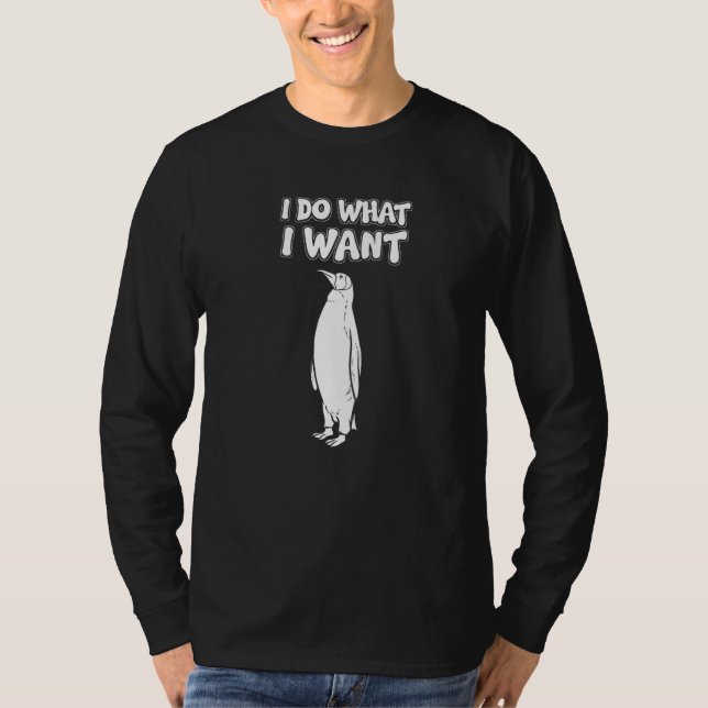 Camiseta Sarcastic Penguin Irony I Do What I Want (Anverso)