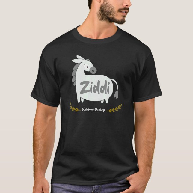 Camiseta Sarcastic Ziddi Stubborn Donkey Bollywood (Anverso)