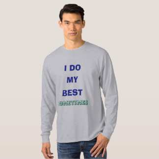 Camiseta Sarcástica de Esfuerzo Honesto