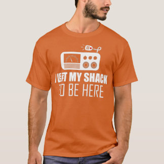 Camiseta Sarcástico, dejé mi casa para estar aquí radio Ham