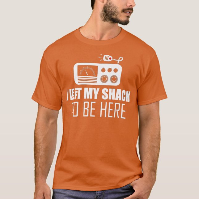 Camiseta Sarcástico, dejé mi casa para estar aquí radio Ham (Anverso)