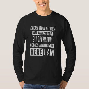 Camiseta Sarcástico del operador de Saying 911