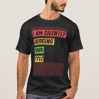 Camiseta Sarcástico estoy juzgando silenciosamente tus cita