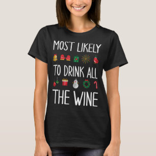Camiseta Sarcástico Más Probable Para Beber Todo El Cristo