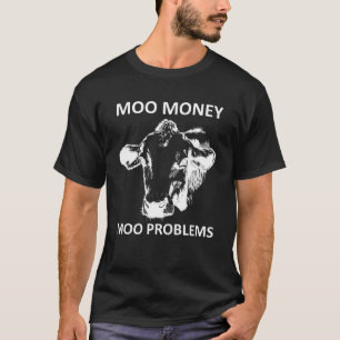 Camiseta Sarcástico Moo Money Moo Problema De Vaca