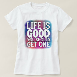 Camiseta Sarcástico y Divertido Frase de Consigue una Vida