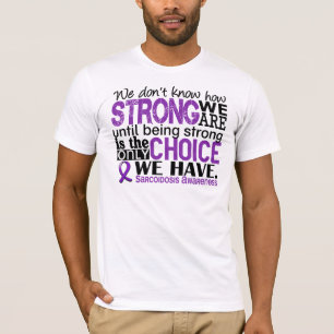 Camiseta Sarcoidosis cómo es fuerte somos