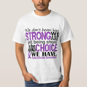 Camiseta Sarcoidosis cómo es fuerte somos