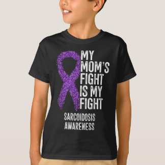 Camiseta Sarcoidosis Mi Pelea De Madres Es Mi Lucha Contra