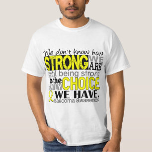 Camiseta Sarcoma cómo es fuerte somos