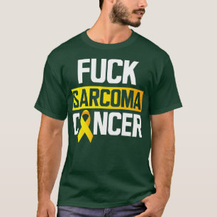 Camiseta Sarcoma Fck Sarcoma Cáncer