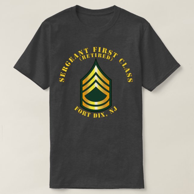 Camiseta Sargento Primera Clase S Retirado Fort Dix NJ (Diseño del anverso)