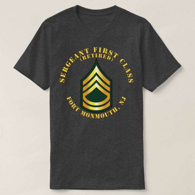 Camiseta Sargento Primera Clase S Retirado Fort Monmouth NJ (Diseño del anverso)