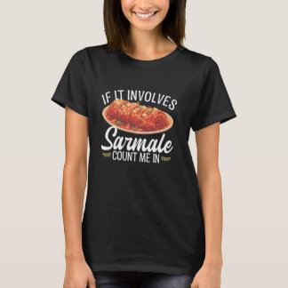 Camiseta Sarmale Food Lover Snack Deish Comida Sarma rumana