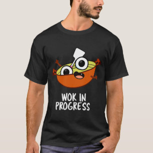 Camiseta Sartén en progreso chiste divertido de cocina