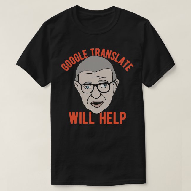 Camiseta Sartre Google Translate ayudará (Diseño del anverso)