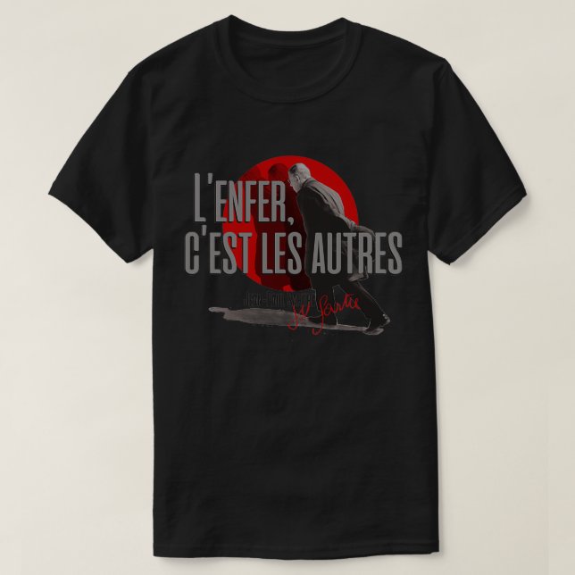 Camiseta Sartre Hell es otra gente lx27enfer cx27est les (Diseño del anverso)