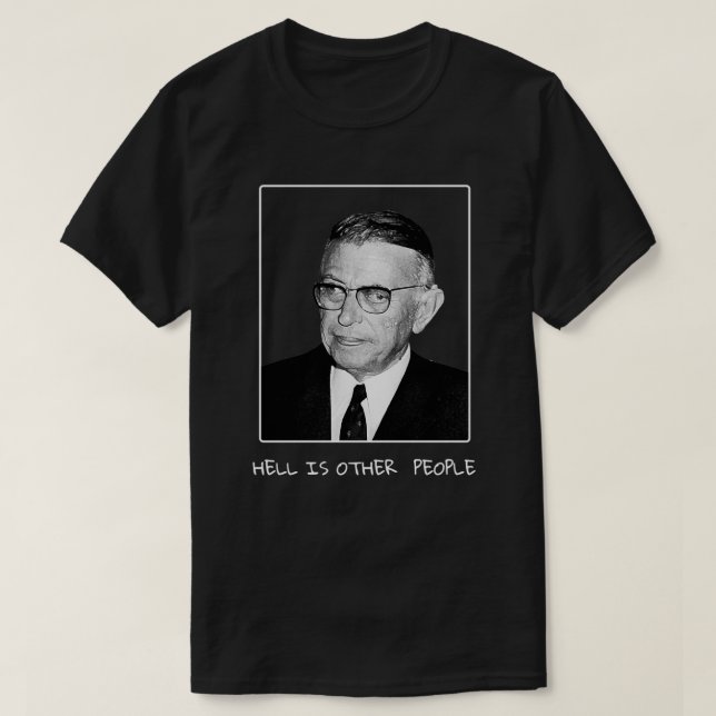 Camiseta Sartre Hell Es Otro (Diseño del anverso)