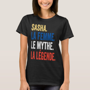 Camiseta Sasha La Mujer El Mito La Leyenda De Sasha