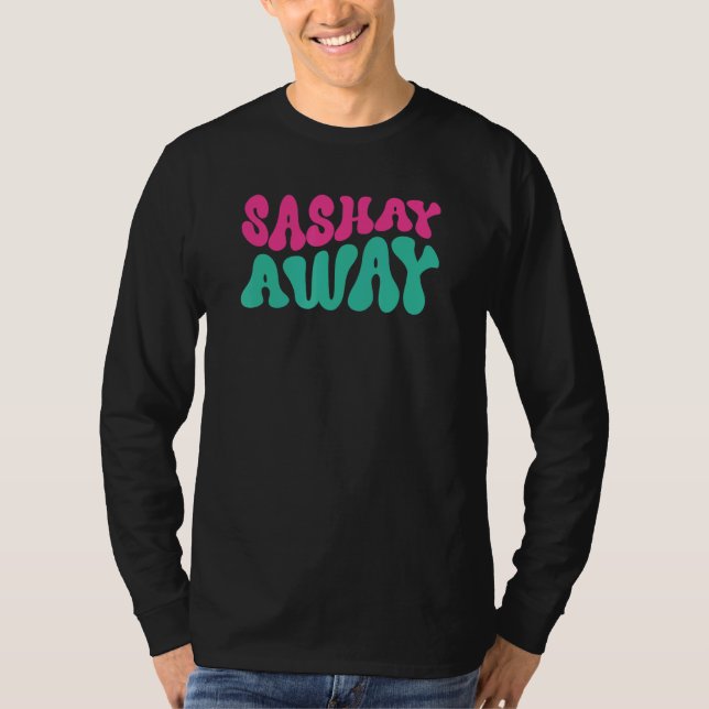 Camiseta Sashay Away Reina Drag (Anverso)