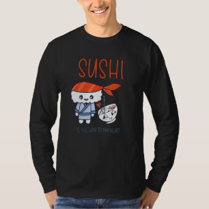 Camiseta Sashimi Comida Japonesa Sushi Es El Camino A Mi Co