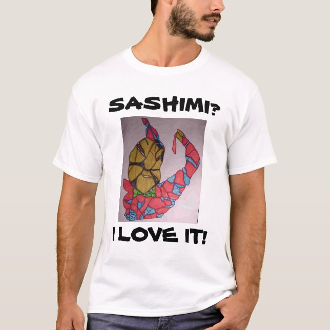 CAMISETA ¿SASHIMI? ¡, LO AMO! (Anverso)