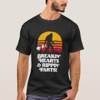 Sasquatch Breakin Hearts & Rippin Farts Bigfoot Su