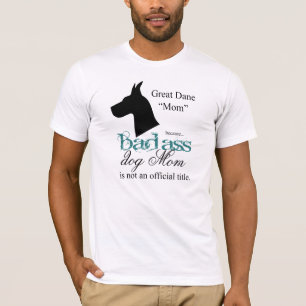 Camiseta Sassy "Badass", Gran Dueño De Danés, Breeder T Shi