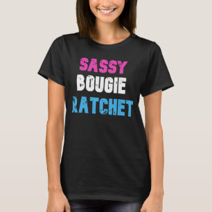 Camiseta Sassy Bougie Ratchet Sencilla Mujer Independiente