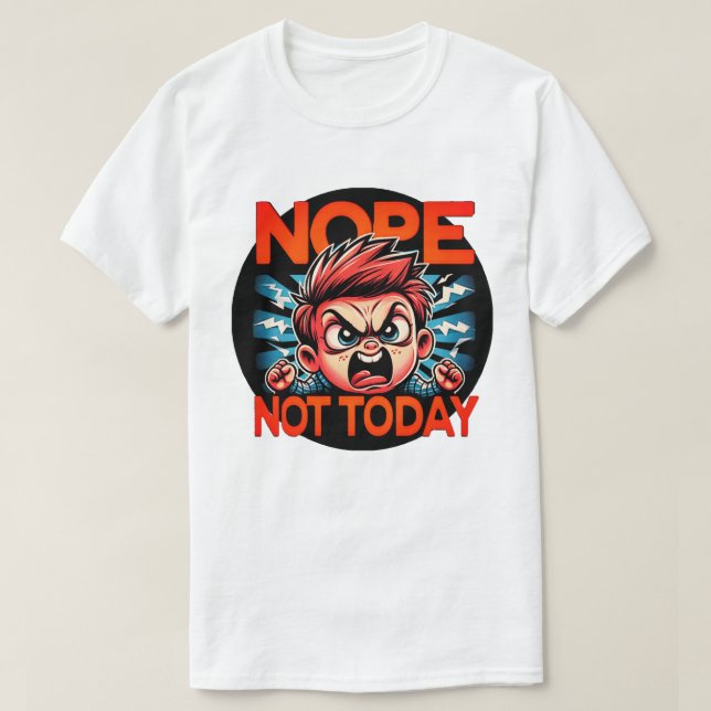 Camiseta Sassy Boy Fit Throwing Shirt - "Not Today" Tee (Diseño del anverso)