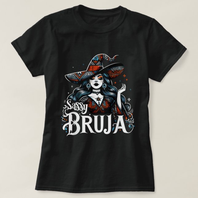 Camiseta Sassy Bruja Latina Halloween Mexicana (Diseño del anverso)