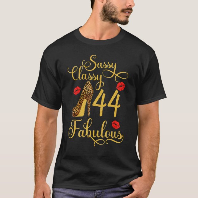 Camiseta Sassy Classy 44 Fabulous High Heel 44th Birthday (Anverso)