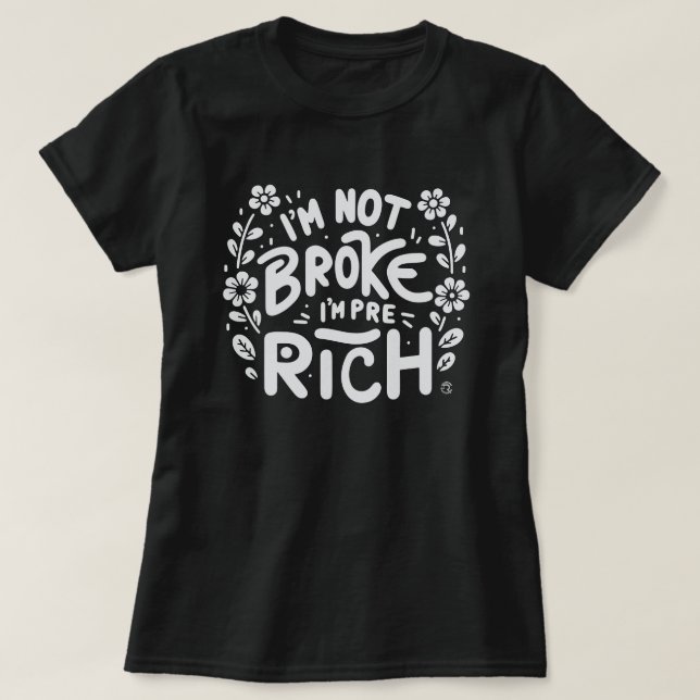 Camiseta Sassy de Mujer No Estoy Quebrada, Solo Pr (Diseño del anverso)