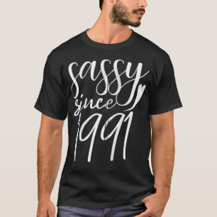 Camiseta Sassy desde 1991 30 cumpleaños 30 años Zip