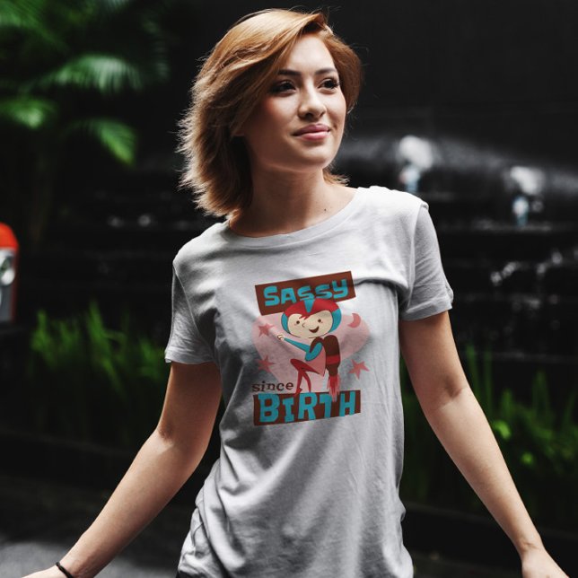 Camiseta Sassy desde el nacimiento (Subido por el creador)