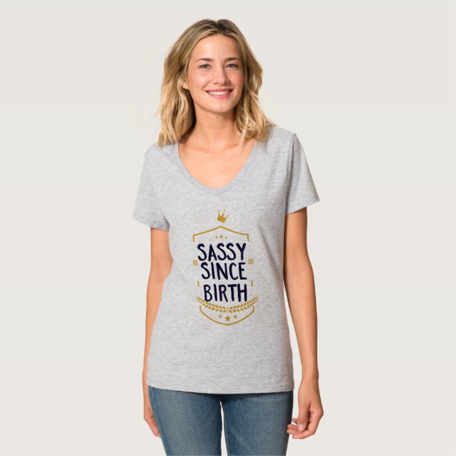 Camiseta Sassy desde su nacimiento, cómico (Anverso completo)