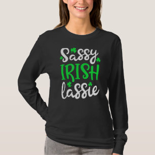 Camiseta Sassy Irish Lassie St Patrick Day Women Lucky Sh