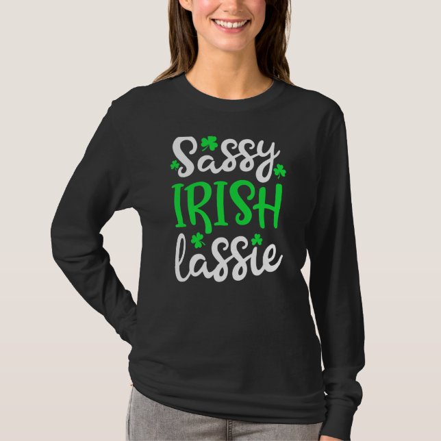 Camiseta Sassy Irish Lassie St Patrick Day Women Lucky Sh (Anverso)