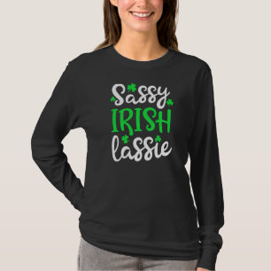 Camiseta Sassy Irish Lassie St Patrick Day Women Lucky Sha
