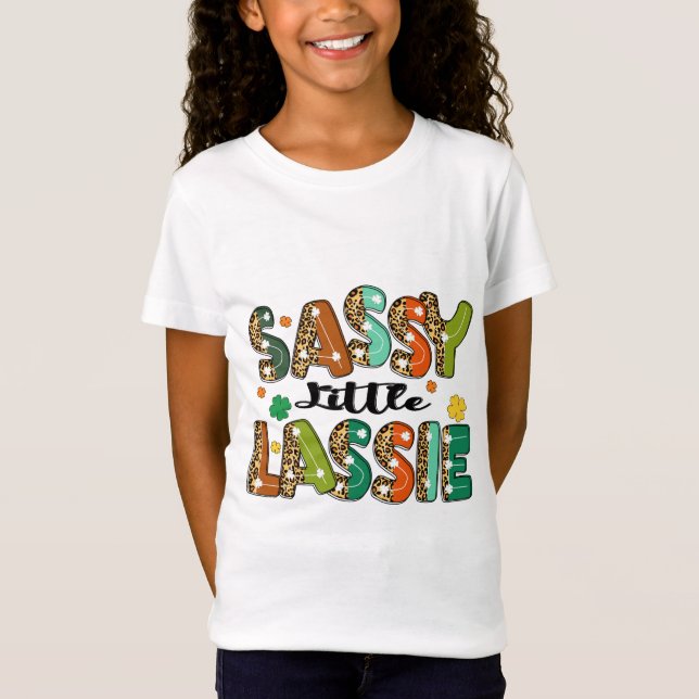 Camiseta Sassy Little Lassie Cute Irish St Patricks Day (Anverso)