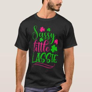 Camiseta Sassy Little Lassie Shamrock St Patricks Day